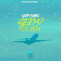 Send for You - Gappy Ranks