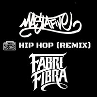 Hip Hop RMX - Mastafive, Fabri Fibra