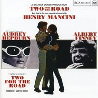 Two For The Road - Henry Mancini & His Orchestra