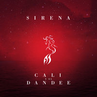 Sirena - Cali Y El Dandee