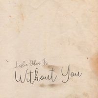 Without You - Leslie Odom, Jr.