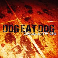 Dark Secret - Dog Eat Dog