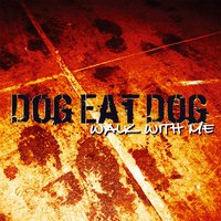 Undivided - Dog Eat Dog