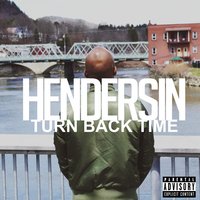 Turn Back Time - Hendersin