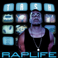 Rap Life - Tash, Raekwon