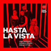 Hasta La Vista - Luan Santana, Simone & Simaria, Pabllo Vittar