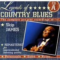Little Clow And Calf Is Gonna Die Blues - Skip James