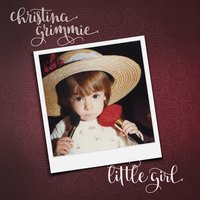 Little Girl - Christina Grimmie
