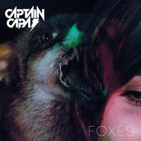 Foxes - Captain Capa