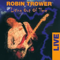 Too Rolling Stoned - Robin Trower