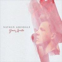 Your Smile - Nathan Grisdale