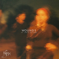 Wounds - Yiigaa, Louis Culture
