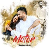 Motor - Sharry Mann