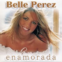 Enamorada - Belle Perez