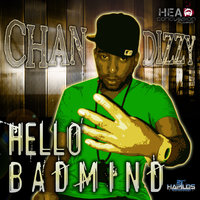 Hello Badmind - Chan Dizzy