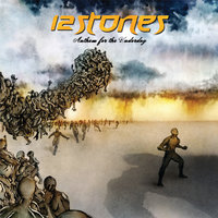 Arms Of A Stranger - 12 Stones