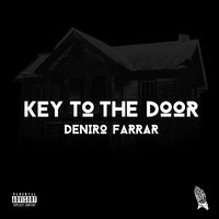 Key to the Door - Deniro Farrar