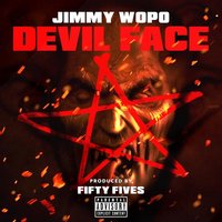 Devil Face - Jimmy wopo