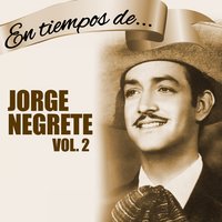 Granada - Jorge Negrete