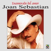 Ay Amor - Joan Sebastian