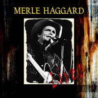 That’s The Way Love Goes - Merle Haggard