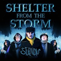 Shelter from the Storm - The Stupendium