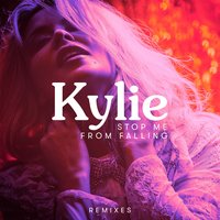 Stop Me from Falling - Kylie Minogue, Joe Stone
