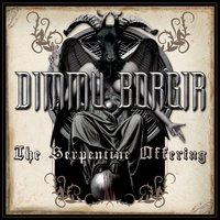 The Serpentine Offering - Dimmu Borgir