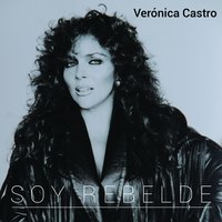 Soy Rebelde - Veronica Castro