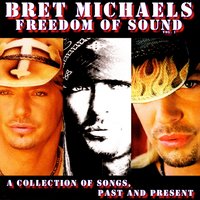 Right Now, Right Here - Bret Michaels