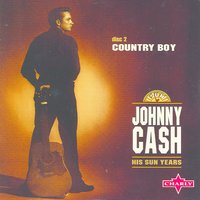 Country Boy - Original - Johnny Cash