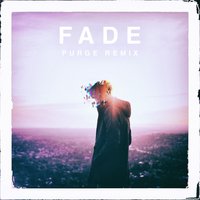 Fade - Caden Jester, Butterjack, Purge