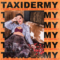 Taxidermy - Kassi Ashton