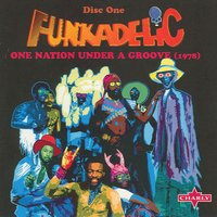 One Nation Under A Groove - Original - Funkadelic