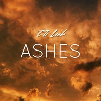 Ashes - Eli Lieb