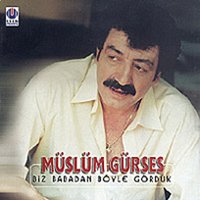 Yaram Sizlar - Müslüm Gürses