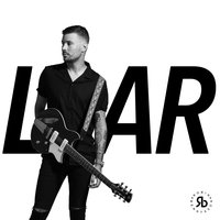 Liar - Robin Bengtsson