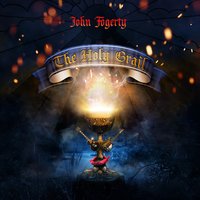 The Holy Grail - John Fogerty
