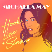 Hook, Line & Sinker - Michaela May