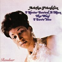 Do Right Woman / Do Right Man - Aretha Franklin