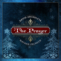 The Prayer - David Archuleta, Nathan Pacheco