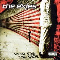 Tired Of You - The Exies