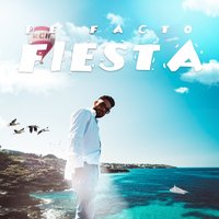 Fiesta - De Facto