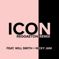 Icon - Jaden, Will Smith, Nicky Jam