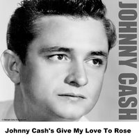 The Ways Of A Woman In Love - Alternate - Johnny Cash
