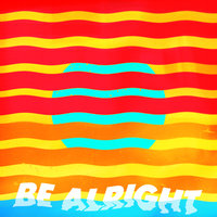 Be Alright - Aly Ryan