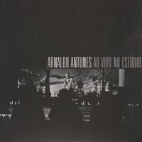 Um a Um - Arnaldo Antunes, Tribalistas