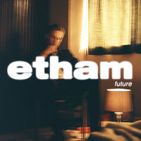 Future - Etham