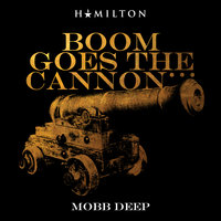 Boom Goes The Cannon... - Mobb Deep