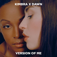 Version of Me - Kimbra, Dawn Richard